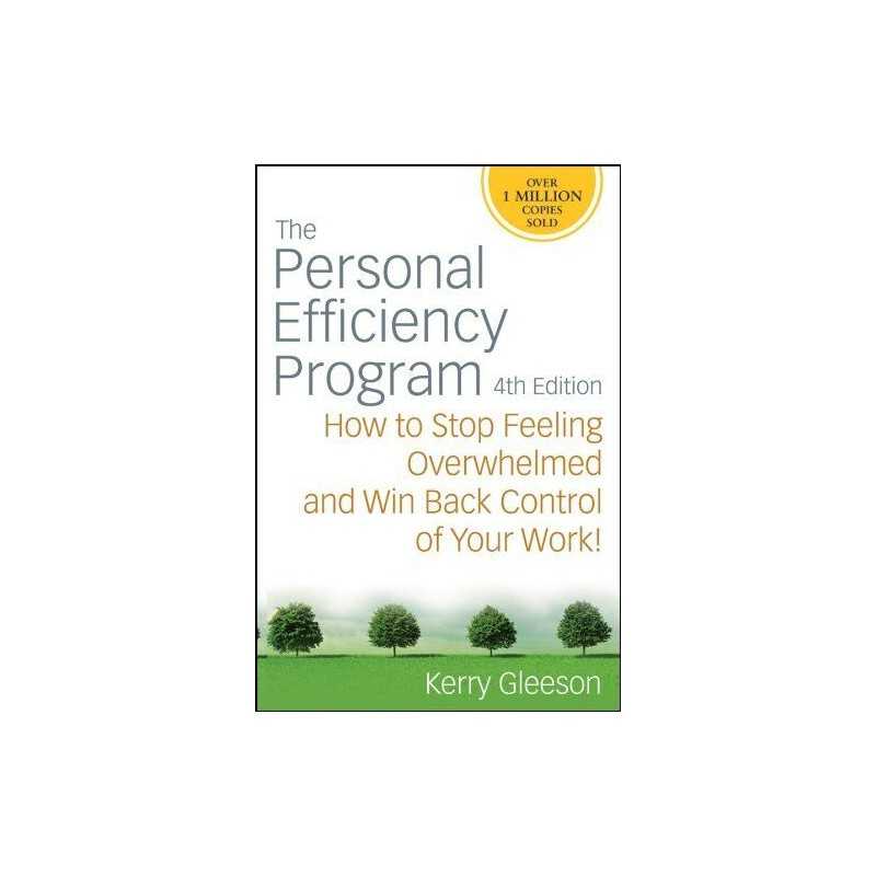 The Personal Efficiency Program: How to Stop Feel... by Gleeson, Kerry Paperback
