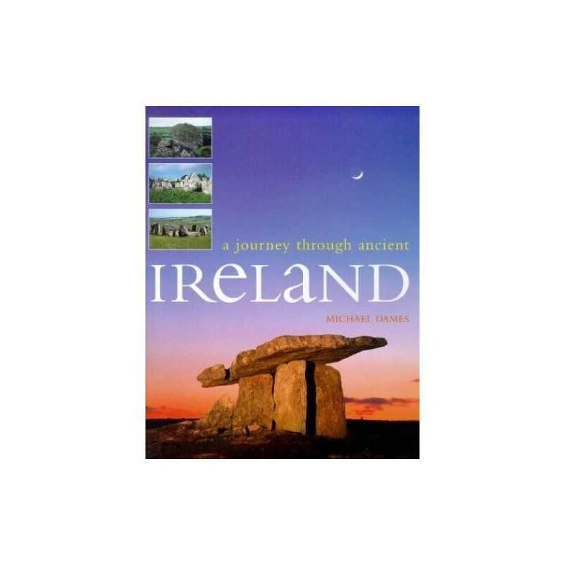 Ireland: A Sacred Journey by Dames, Michael Hardback Book