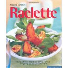 Raclette (Quick & Easy) by Schmidt, Claudia Book