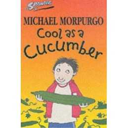 Cool as a Cucumber (Sprinters), Morpurgo Michael