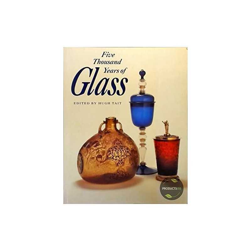 Five Thousand Years of Glass Paperback Book