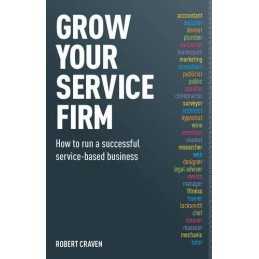 Grow Your Service Firm, Craven, Robert