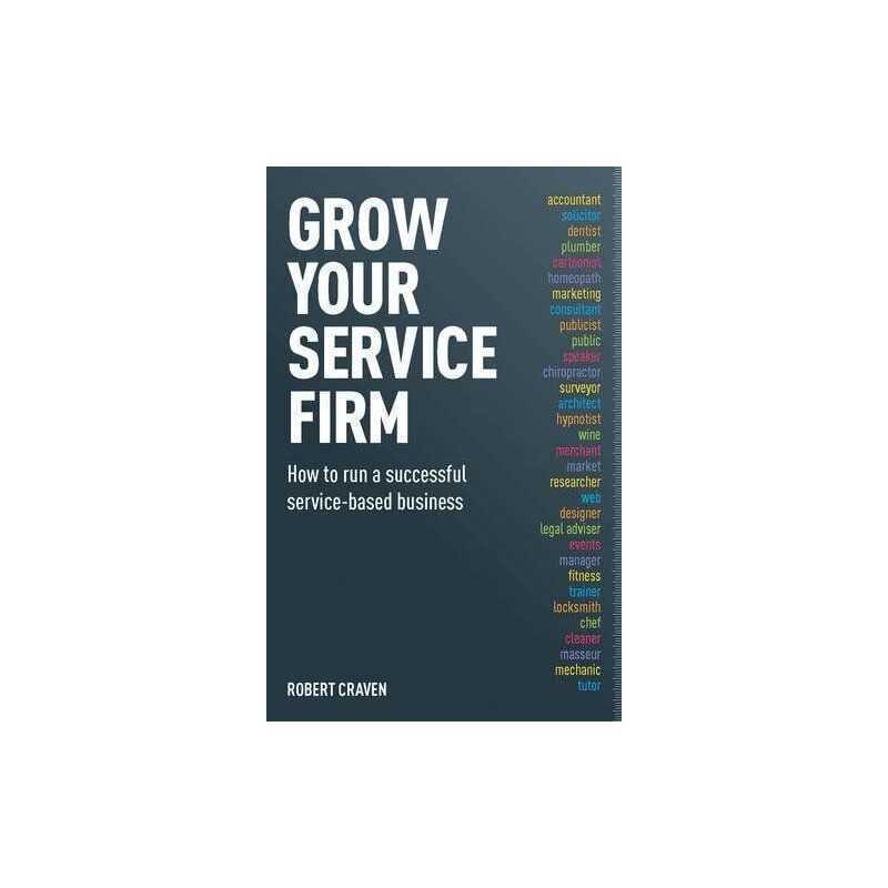 Grow Your Service Firm, Craven, Robert