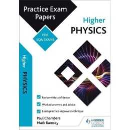Higher Physics: Practice Papers for SQA Exams (Scottish Pract... by Ramsay, Mark