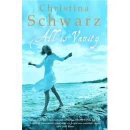 All Is Vanity by Schwarz, Christina Paperback Book