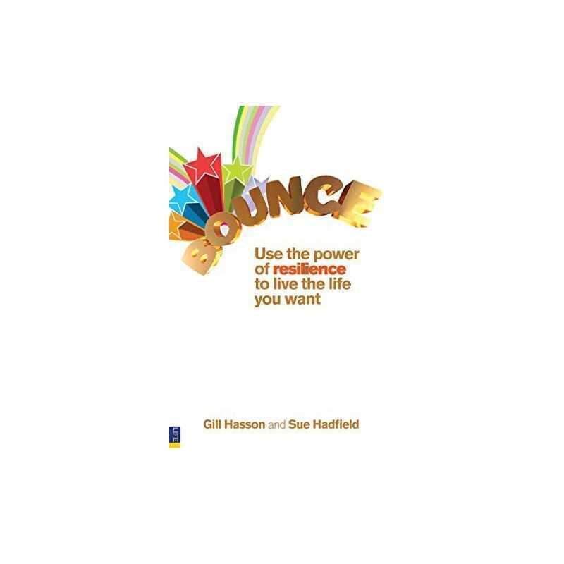 Bounce: Use the power of resilience to live the lif... by Hasson, Gill Paperback