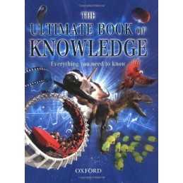 The Ultimate Book of Knowledge: Everything Y... by Editor: Clare Hibber Hardback