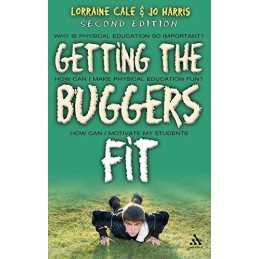 Getting the Buggers Fit 2nd Edition by Cale, Lorraine Paperback Book