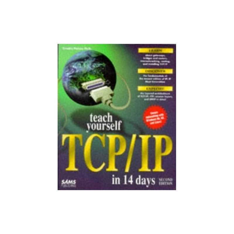 Sams Teach Yourself TCP/IP in 21 Days, Parker, Tim