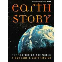 Earth Story: The Shaping of Our World by Sington, David Hardback Book