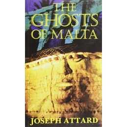 The Ghosts of Malta by Attard, Joseph Paperback Book
