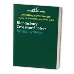 Bloomsbury Crossword Solver by Anonymous Hardback Book