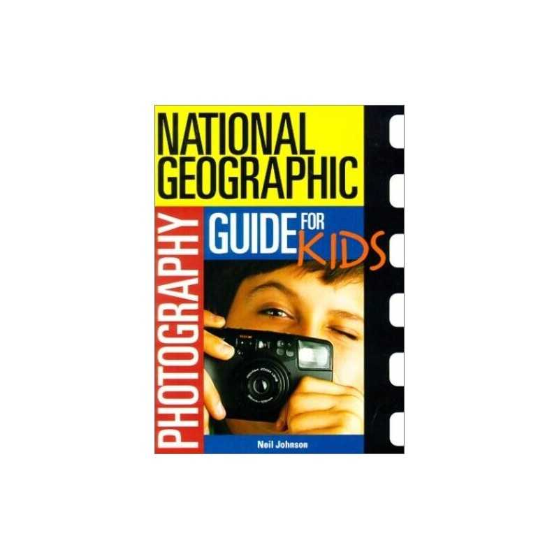 National Geographic Photography Gui..., Johnson, Neil