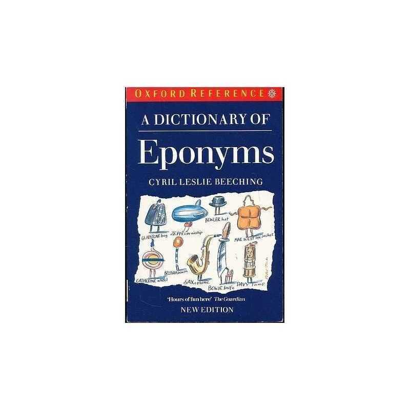 A Dictionary of Eponyms (Oxford Paperback Reference) Paperback Book