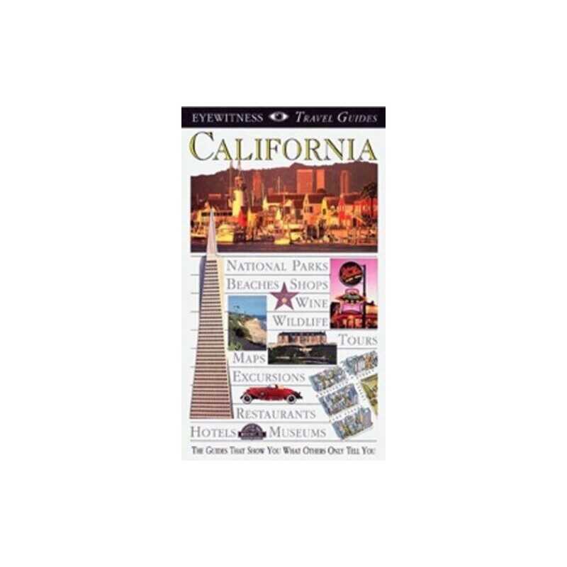 Eyewitness Travel Guide California (Eyewitness Travel Guides, ... by Esther Labi