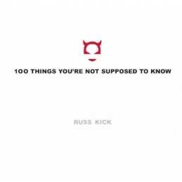 100 Things Youre Not Supposed to Know by Russ Hardback Book