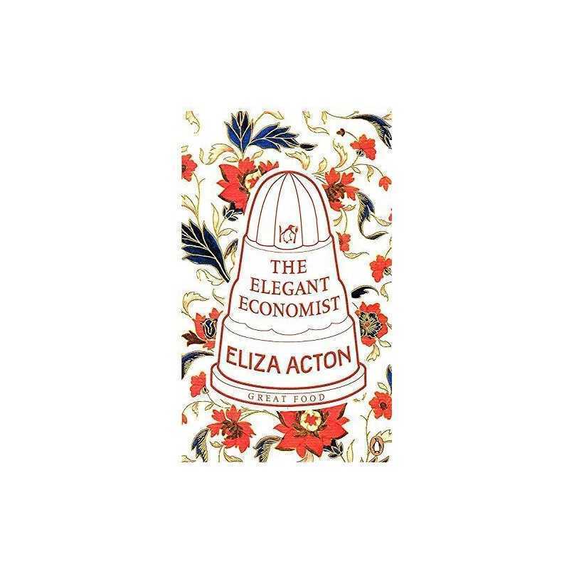 The Elegant Economist by Acton, Eliza Book
