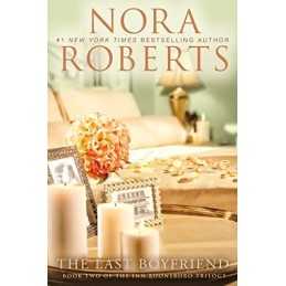 The Last Boyfriend (Inn Boonsboro Trilogy) by Roberts, Nora Book  Fast