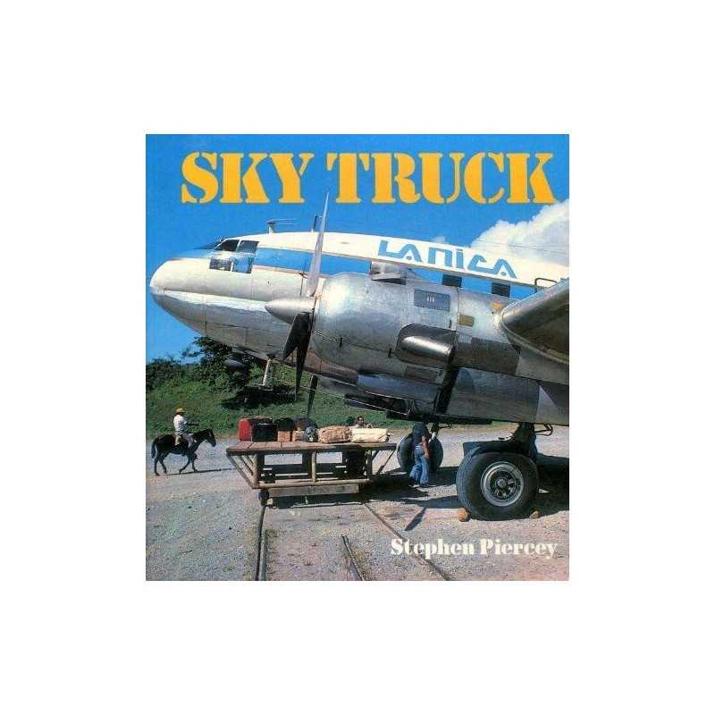 Sky Truck: No. 1 (Osprey colour series) by Piercey, S. Paperback Book