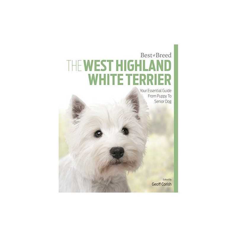 West Highland White Terrier: Best of Breed by Geoff Corish Book  Fast