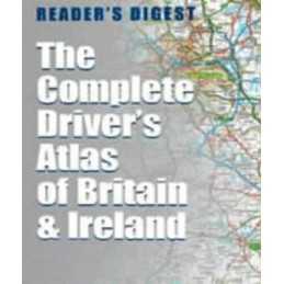 The Complete Drivers Atlas of Britain and Irelan... by Readers Digest Hardback