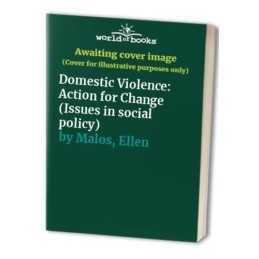 Domestic Violence: Action for Change (Issues in soc... by Malos, Ellen Paperback