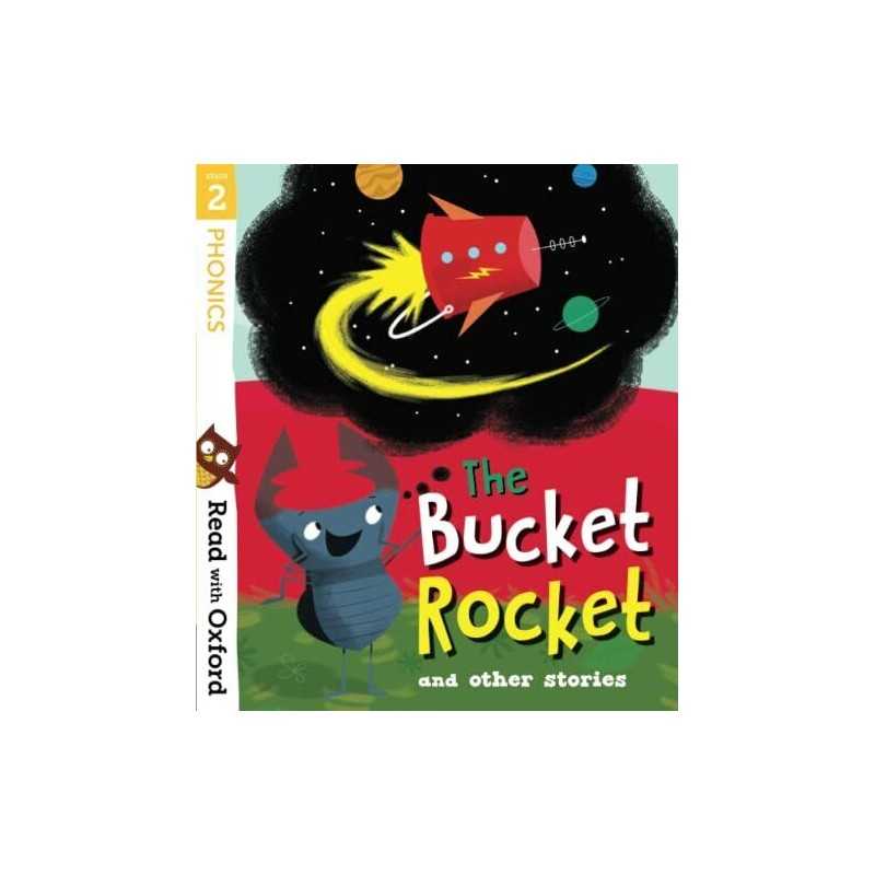 Read with Oxford: Stage 2: The Bucket Rocket and Other Stories by Scott, Kate