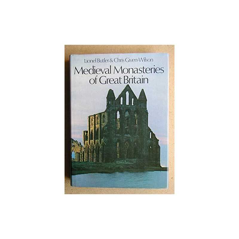 Mediaeval Monasteries of Great Britain by Given-Wilson, Chris Hardback Book The