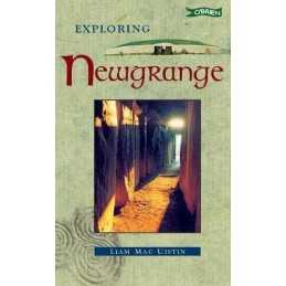 Exploring Newgrange by Mac Uistin, Liam Hardback Book