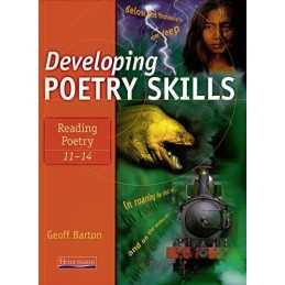 Developing Poetry Skills: Reading Poetry 11-14 by Barton, Mr Geoff Paperback The