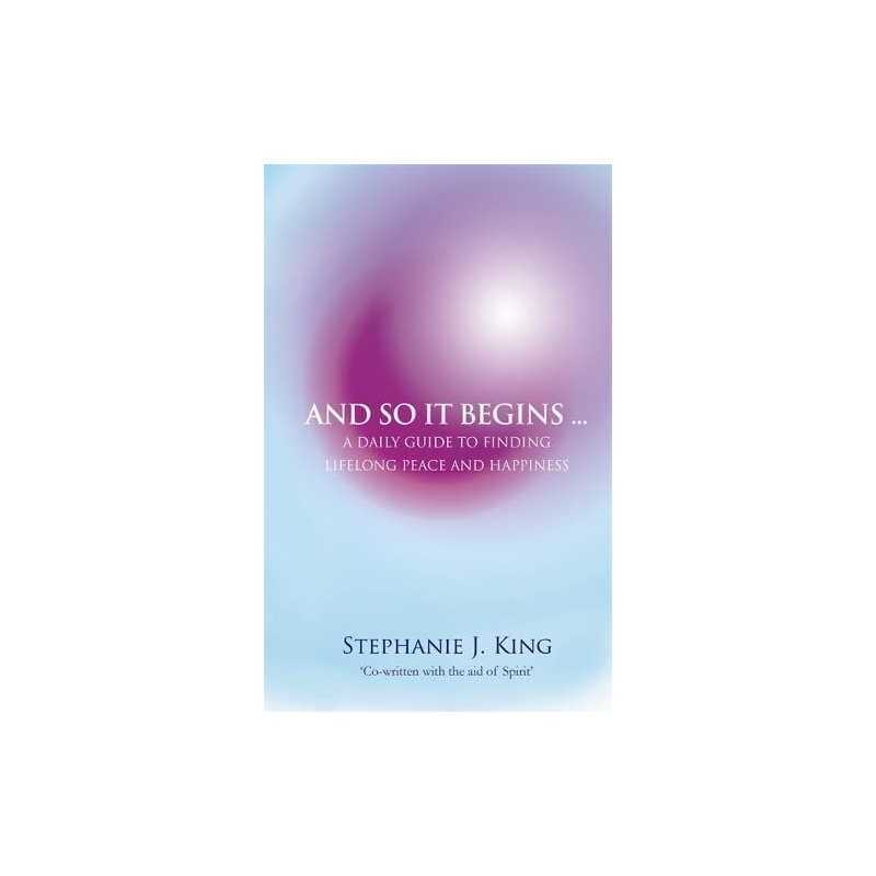 And So It Begins...: A Daily Guide To Finding Li... by King, Stephanie Paperback