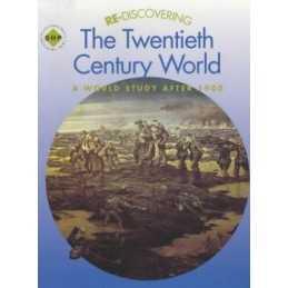 Re-discovering the Twentieth-Century World: A Wo... by Shephard, Keith Paperback