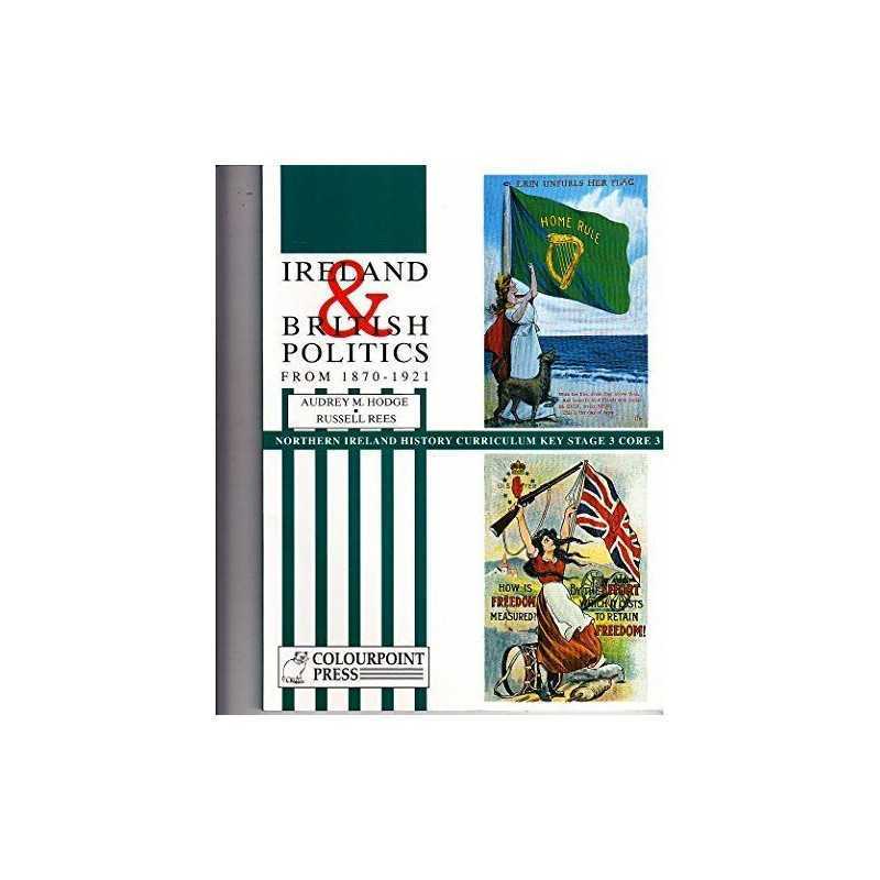 Ireland and British Politics from 187..., Rees, Russell