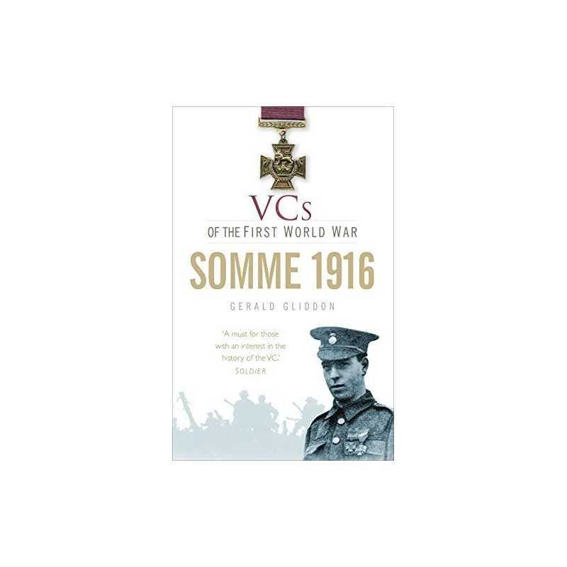 VCs of the First World War: Somme 1916, Gliddon