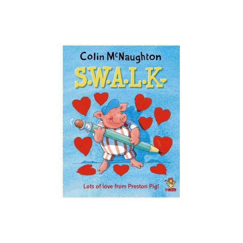 Preston Pig - S.W.A.L.K. by McNaughton, Colin Paperback Book