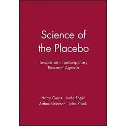 The Science of Placebo: Toward on interdisciplinary ...