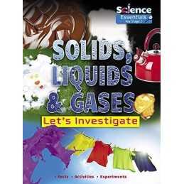 Solids, Liquids and Gases: Lets Investigate (Science Esse... by Victoria Dobney
