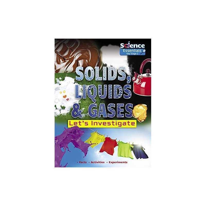 Solids, Liquids and Gases: Lets Investigate (Science Esse... by Victoria Dobney