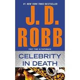 Celebrity in Death by Robb, J D Book