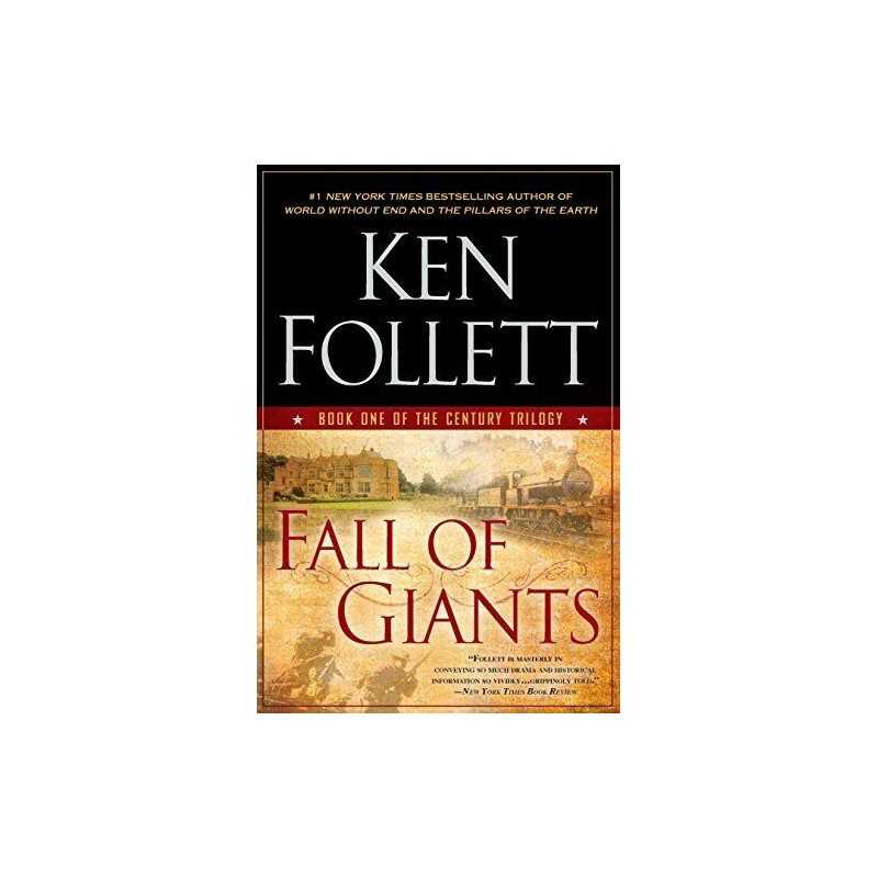 Fall of Giants: 01 (Century Trilogy) by Follett, Ken Book