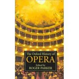 The Oxford History of Opera Paperback Book