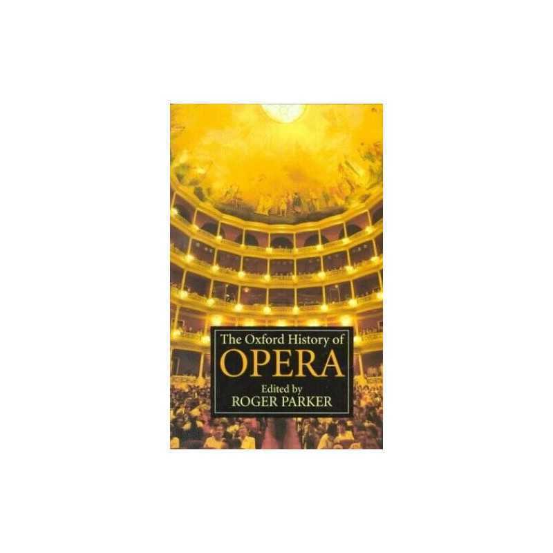 The Oxford History of Opera Paperback Book