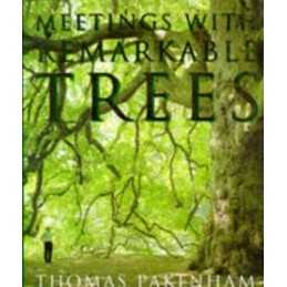 Meetings With Remarkable Trees by Pakenham, Thomas Hardback Book  Fast