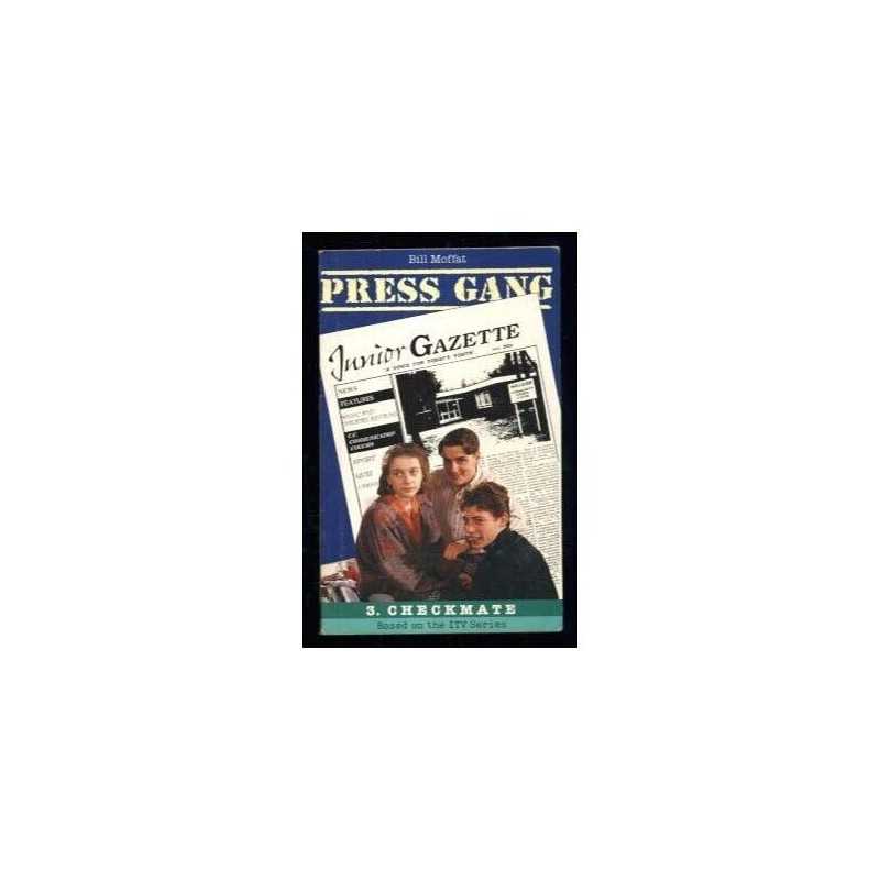 Press Gang: Checkmate No. 3 by Moffat, Bill Paperback Book