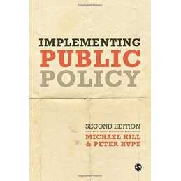 Implementing Public Policy: An Introduct..., Peter Hupe