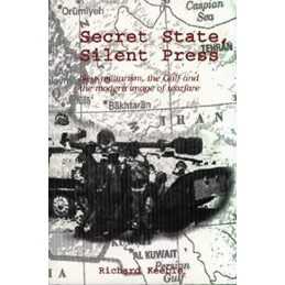 Secret State, Silent Press: New Militarism, the ... by Keeble, Richard Paperback