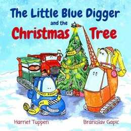 The Little Blue Digger and the Chri..., Tuppen, Harriet
