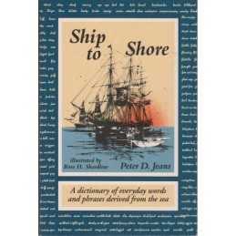 Ship to Shore: A Dictionary of Everyday Words an... by Jeans, Peter D. Paperback