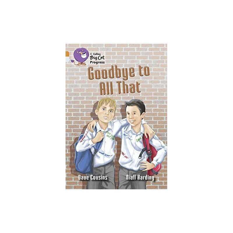 Goodbye to All That: Band 06 Orange/B..., Cousins, Dave