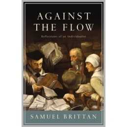 Against the Flow by Brittan, Samuel Paperback Book